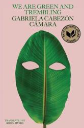 We Are Green and Trembling (ISBN: 9780811238618)