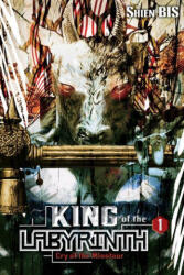 King of the Labyrinth, Vol. 1 (ISBN: 9781975317263)