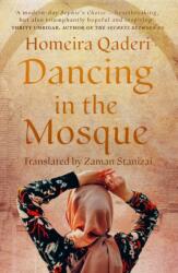 Dancing in the Mosque - Homeira Qaderi (ISBN: 9780008375317)