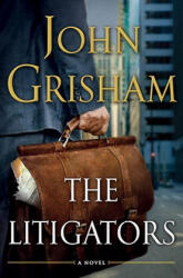 The Litigators. Verteidigung, englische Ausgabe - John Grisham (ISBN: 9780385535137)