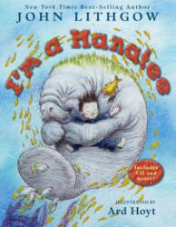 I'm a Manatee - John Lithgow, Ard Hoyt (ISBN: 9780689854279)