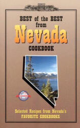 Best of the Best from Nevada Cookbook: Selected Recipes from Nevada's Favorite Cookbooks - Gwen McKee, Barbara Moseley (ISBN: 9781893062641)