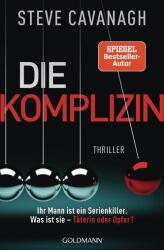 Die Komplizin - Ihr Mann ist ein Serienkiller. Was ist sie - Täterin oder Opfer? (ISBN: 9783442496679)
