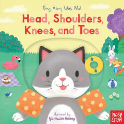 Head, Shoulders, Knees, and Toes: Sing Along with Me! - Yu-Hsuan Huang (ISBN: 9781536217162)