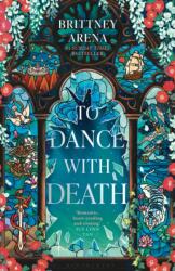 To Dance with Death (ISBN: 9781526681478)