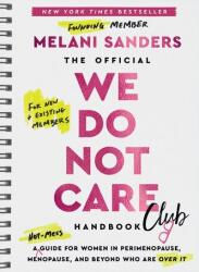 The Official We Do Not Care Club Handbook (ISBN: 9780063492639)