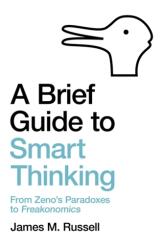 A Brief Guide to Smart Thinking (ISBN: 9781472143686)