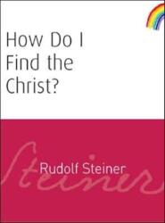 How Do I Find the Christ? (ISBN: 9781855841932)