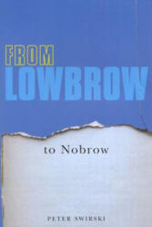 From Lowbrow to Nobrow - Peter Swirski (ISBN: 9780773530195)