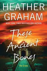 These Ancient Bones - GRAHAM HEATHER (ISBN: 9781496758453)