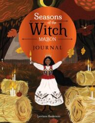 Seasons of the Witch Mabon Journal - Lorriane Anderson (ISBN: 9781923208377)