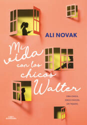 Mi Vida Con Los Chicos Walter / My Life with the Walter Boys - NOVAK, ALI (ISBN: 9788418915871)