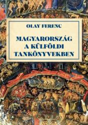 Magyarország a külföldi tankönyvekben (ISBN: 9789637010101)