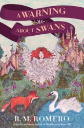 A Warning About Swans (ISBN: 9781682637524)