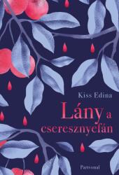 Lány a cseresznyefán (ISBN: 9789636092108)
