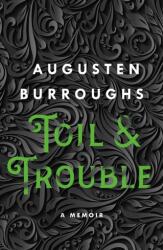 Toil & Trouble (2020)