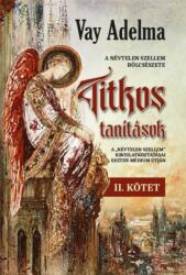 Titkos tanítások II. kötet (ISBN: 9789639790742)