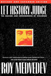 Let History Judge - Roy Medvedev (ISBN: 9780231063517)