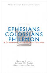 Nbbc, Ephesians/Colossians/Philemon - George Lyons, Robert Smith, Kara Lyons-Pardue (ISBN: 9780834123991)