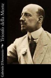 Trionfo della Morte - Gabriele D'Annunzio (ISBN: 9781539815358)