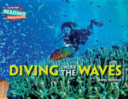 Cambridge Reading Adventures Diving Under the Waves 2 Wayfarers - Andy Belcher (ISBN: 9781108411646)