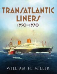 Transatlantic Liners 1950-1970 (2019)