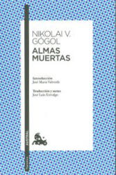 Almas muertas - NIKOLAI V. GOGOL (2013)