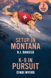 Setup In Montana / K-9 In Pursuit (2026)