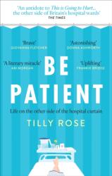 Be Patient (ISBN: 9781780726236)