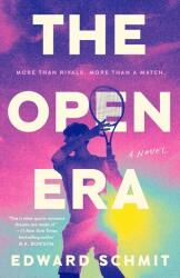 The Open Era - SCHMIT EDWARD (ISBN: 9780593956779)