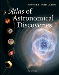 Atlas of Astronomical Discoveries - Govert Schilling (ISBN: 9781441978103)