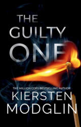 The Guilty One - Kiersten Modglin (ISBN: 9781956538595)