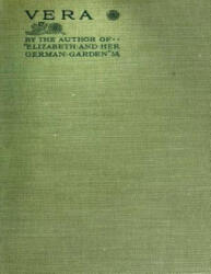 Vera By Elizabeth von Arnim (ISBN: 9781523397303)
