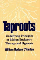 Taproots - William Hudson O'Hanlon (ISBN: 9780393700312)