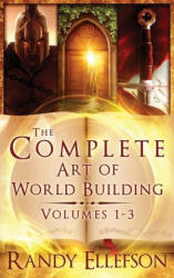 Complete Art of World Building - Randy Ellefson (ISBN: 9781946995421)