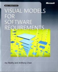 Visual Models for Software Requirements (ISBN: 9780735667723)