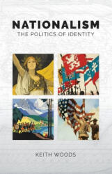 Nationalism - Keith Woods (ISBN: 9781836543602)