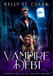 Vampire Debt - Kelly St Clare (ISBN: 9780648334491)