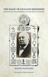 The Magic of Giuliano Kremmerz - David Pantano, Valerio Tomassini (ISBN: 9781763861374)