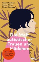 Die Welt autistischer Frauen und Mädchen (ISBN: 9783407861832)