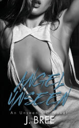 Angel Unseen - J Bree (ISBN: 9781923072176)