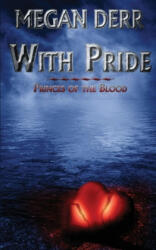 With Pride - Megan Derr (ISBN: 9781708771799)
