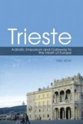 Trieste - Neil Kent (ISBN: 9781850658399)