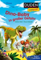 Duden Leseprofi - Dino-Baby in großer Gefahr, 1. Klasse (2023)