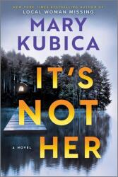 It's Not Her (ISBN: 9780778305989)