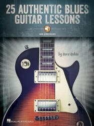 25 Authentic Blues Guitar Lessons (ISBN: 9781540013651)