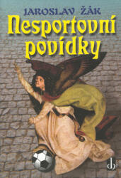 Nesportovní povídky (ISBN: 9788086183299)