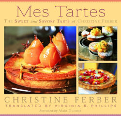 Mes Tartes - Christine Ferber (ISBN: 9780870136887)