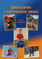 Facem sport cu cei mai mici copii (ISBN: 9788087156261)