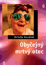 Tatăl mort obișnuit (ISBN: 9788072871186)